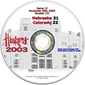 2003 Dvd Colorado Husker football, Nebraska cornhuskers merchandise, husker merchandise, nebraska merchandise, nebraska cornhuskers dvd, husker dvd, nebraska football dvd, nebraska cornhuskers videos, husker videos, nebraska football videos, husker game dvd, husker bowl game dvd, husker dvd subscription, nebraska cornhusker dvd subscription, husker football season on dvd, nebraska cornhuskers dvd box sets, husker dvd box sets, Nebraska Cornhuskers, 2003 Colorado