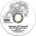 1996 Big 12 Playoff vs. Texas Husker football, Nebraska cornhuskers merchandise, husker merchandise, nebraska merchandise, nebraska cornhuskers dvd, husker dvd, nebraska football dvd, nebraska cornhuskers videos, husker videos, nebraska football videos, husker game dvd, husker bowl game dvd, husker dvd subscription, nebraska cornhusker dvd subscription, husker football season on dvd, nebraska cornhuskers dvd box sets, husker dvd box sets, Nebraska Cornhuskers, 1996 Big 12 Playoff vs. Texas