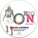 2013 Nebraska vs Michigan DVD Nebraska Cornhuskers, Nebraska  2013 Season, Huskers  2013 Season, Nebraska  Show All DVDs, Huskers  Show All DVDs, Nebraska  1998 to Present, Huskers  1998 to Present, Nebraska 2013 Nebraska vs Michigan DVD, Huskers 2013 Nebraska vs Michigan DVD